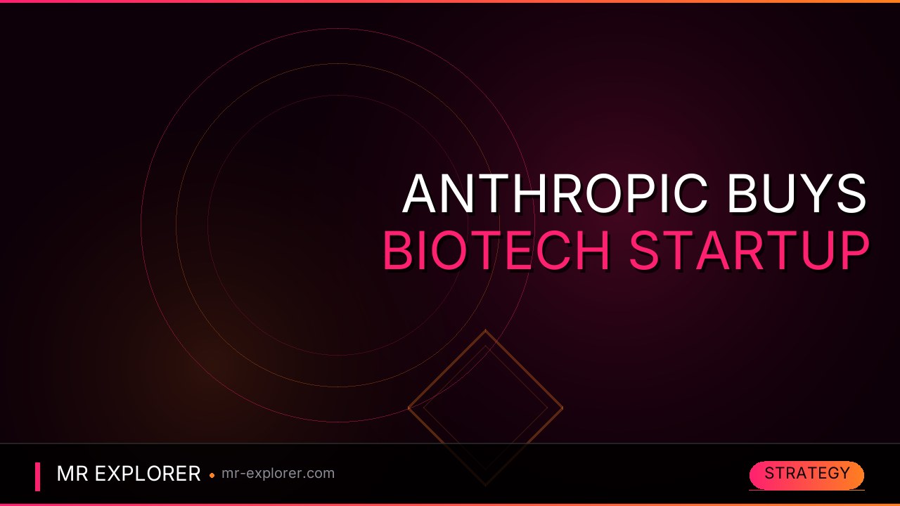 Anthropic Buys Biotech Startup for $400M